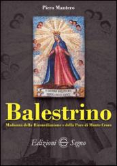 Balestrino. Madonna della Riconciliazione e della pace di Monte Croce