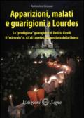 Apparizioni, malati e guarigioni a Lourdes