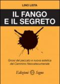 Il fango e il segreto. Gnosi del peccato e nuova estetica del cammino neocatecumenale