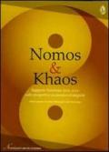 Nomos & Khaos. Rapporto Nomisma 2011-2012 sulle prospettive economico-strategiche
