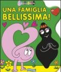 Famiglia bellissima! (Una)