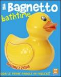 Il bagnetto. Bathtime. Ediz. illustrata