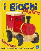 Giochi. Playtime (I)