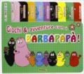 Giochi e avventure con i Barbapapà! Rubriche biricchine