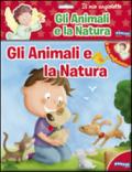 Gli animali e la natura. Il mio angioletto. Ediz. illustrata