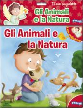 Gli animali e la natura. Il mio angioletto. Ediz. illustrata