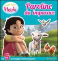 Paroline da imparare. Heidi. Ediz. illustrata