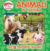 Animal Club. Animali in fattoria. Libro puzzle. Ediz. illustrata