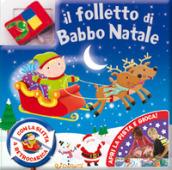 Il folletto di Babbo Natale. Ediz. a colori. Con gadget