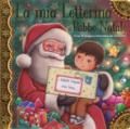 La mia letterina a Babbo Natale. Le letterine. Ediz. a colori