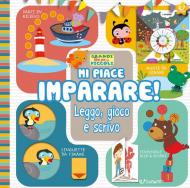 Mi piace imparare! Leggo, gioco e scrivo. Grandi libri per i piccoli. Ediz. a colori