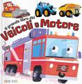 Il grande libro dei veicoli a motore. Ediz. a colori