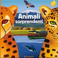 Animali sorprendenti. Animal world. Ediz. a colori