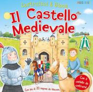 Il castello medievale. Costruisci & gioca. Ediz. a colori