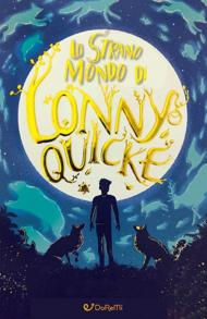 Lo strano mondo di Lonny Quicke