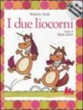 I due liocorni. Con CD Audio