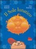 Il Sole lunatico