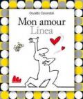 Mon amour Linea. Ediz. illustrata. Con DVD