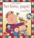 Sei forte, papà! Con CD Audio