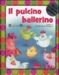 Il pulcino ballerino. Ediz. illustrata. Con CD Audio