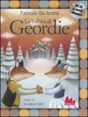 La ballata di Geordie. Ediz. illustrata. Con CD Audio