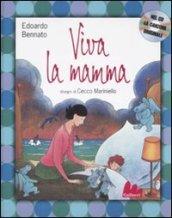 Viva la mamma! Con CD Audio