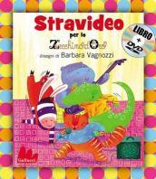 Stravideo per lo Zecchino d'Oro. Con DVD