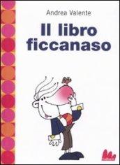 Libro ficcanaso (Il)