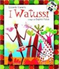 I watussi. Ediz. illustrata. Con CD Audio