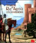 Storie di Re Artù e dei suoi cavalieri (Universale d'Avventure e d'Osservazioni)