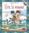 Viva la mamma. Con CD Audio