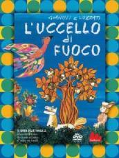 L'UCCELLO DI FUOCO