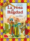 La rosa di Bagdad. Ediz. illustrata. Con DVD