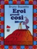 Eroi grandi così. Lilliput 2. DVD. Con libro