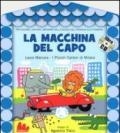 La macchina del capo. Con CD Audio