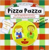 Pizza pazza