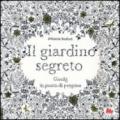 Il giardino segreto. Giochi d'inchiostro in punta di pennino. Ediz. illustrata