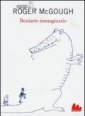 Bestiario immaginario. Testo inglese a fronte