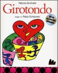 Girotondo. Ediz. illustrata. Con CD Audio