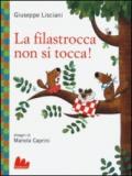 La filastrocca non si tocca! Ediz. illustrata