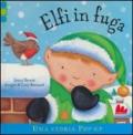 Elfi in fuga. Libro pop-up