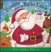 Il vestito nuovo di Babbo Natale. Libro pop-up. Ediz. illustrata