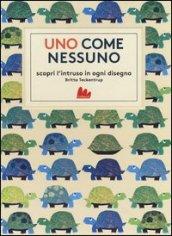 Uno come nessuno. Scopri l'intruso in ogni disegno