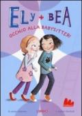 Occhio alla babysitter! Ely + Bea. 4.