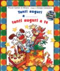 Tanti auguri a te. Ediz. illustrata. Con CD Audio