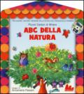 ABC della natura. Con CD Audio