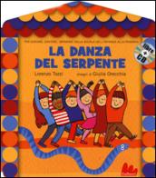 La danza del serpente. Ediz. illustrata. Con CD Audio