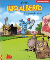 Lupo Alberto. Tre storie a colori. Il topino dei denti. 7.