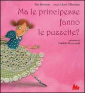 Ma le principesse fanno le puzzette?