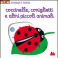 Coccinelle, coniglietti e altri piccoli animali. Scorri e gioca